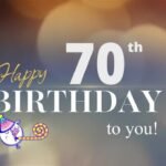 70th Birthday Wishes Heartfelt Birthday Wishes and Messages [Updated 2025]